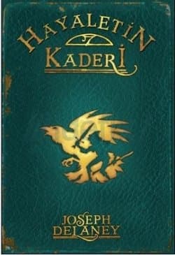 Hayaletin Kaderi (Wardstone Günlükleri 8.Kitap)