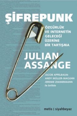 Şifrepunk (Özgürlük ve İnternetin Geleceği Üzerine Bir Tartışma)