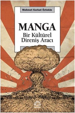 Manga (Bir Kültürel Direniş Aracı)