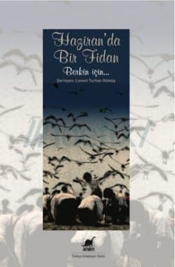 Haziranda Bir Fidan, "Berkin İçin"