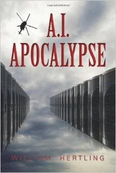 A.I. Apocalypse, Singularity Series-2