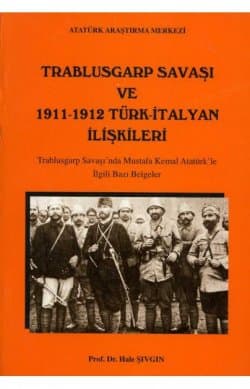 Trablusgarp Savaşı ve 1911-1912 Türk-İtalyan Savaşı