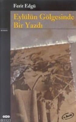 Eylülün Gölgesinde Bir Yazdı