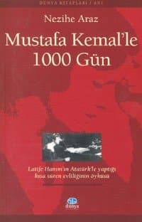 Mustafa Kemal'le 1000 Gün