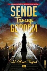 Sende Tanrıyı Gördüm