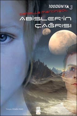 Abisler'in Çağrısı (100Dünya #3)