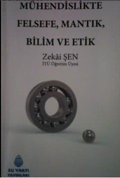Mühendislikte Felsefe, Mantık, Bilim ve Etik