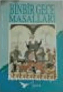 Binbir Gece Masalları cilt 1