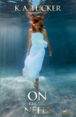 On Küçük Nefes (Ten Tiny Breaths #1)