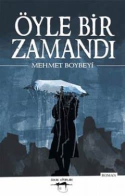 Öyle Bir Zamandı