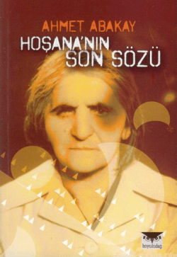 Hoşana'nın Son Sözü