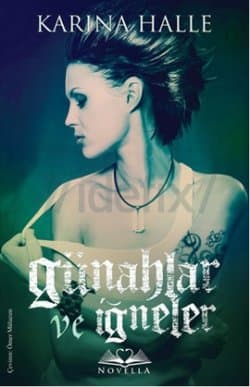 Günahlar ve İğneler ( The Artist Trilogy 1)