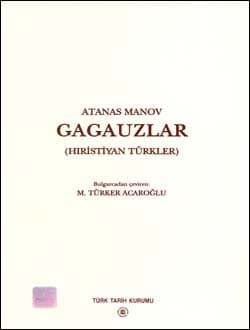 Gagauzlar (Hıristiyan Türkler)