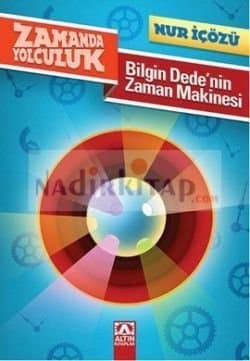 Bilgin Dede'nin Zaman Makinesi (Zamanda Yolculuk Dizisi)