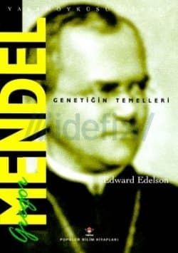 Gregor Mendel Genetiğin Temelleri