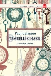 Tembellik Hakkı