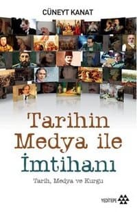 Tarihin Medya İle İmtihanı
