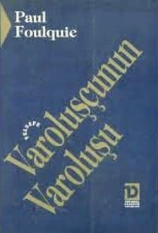 Varoluşçunun Varoluşu