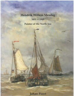 Hendrik Willem Mesdag 1831-1915 Painter of the North Sea