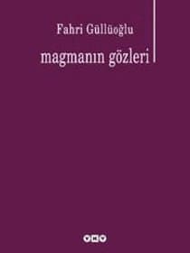 Magmanın Gözleri