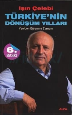 Türkiye'nin Dönüşüm Yılları