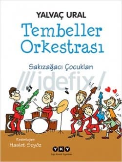 Tembeller Orkestrası - Sakızağacı Çocukları