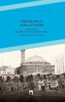 Erzurum'un Kara Günleri