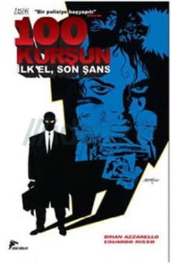 100 Kurşun - İlk El, Son Şans