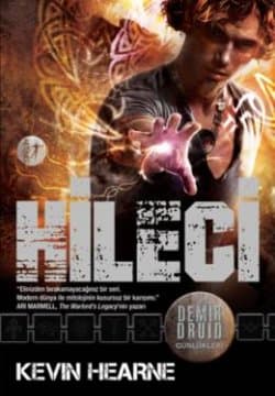 Hileci (Demir Druid Günlükleri # 4)