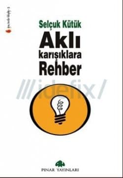 Aklı Karışıklara Rehber