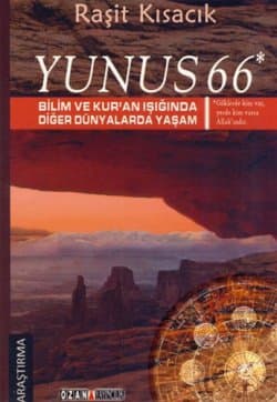 Yunus 66 - Bilim ve Kur'an Işığında Diğer Dünyalarda Yaşam