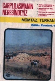 Garplılaşmanın Neresindeyiz