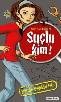 Meraklı Dedektif İnes: Suçlu Kim?