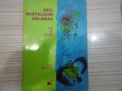 Akıl Hastalığını Anlamak