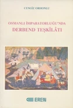 Osmanlı İmparatorluğu'nda Derbend Teşkilatı