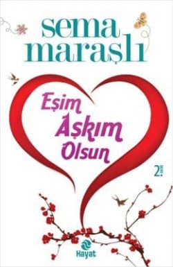 Eşim Aşkım Olsun