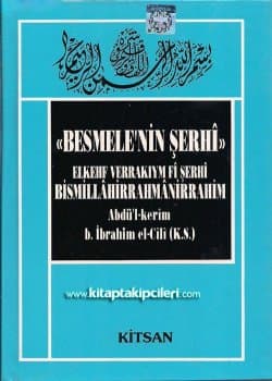 Besmelenin Şerhi - El Kehf Verrakıym Fi Şerhi Bismillahirrahmanirrahim