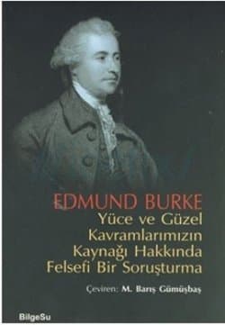 Yüce ve Güzel Kavramların Kaynağı Hakkında Felsefi Bir Soruşturma