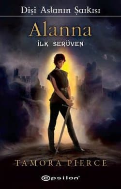 Alanna İlk Serüven Dişi Aslanın Şarkısı