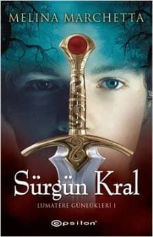 Sürgün Kral Lumatere Günlükleri I