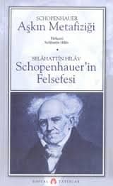 Aşkın Metafiziği: Schopenhauer'in Felsefesi
