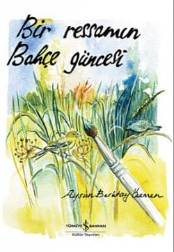 Bir Ressamın Bahçe Güncesi