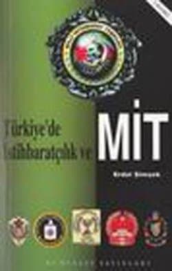 Türkiye'de İstihbaratçılık ve MİT