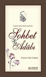 Nebevî Bir Eğitim Metodu Sohbet Ve Âdâbı
