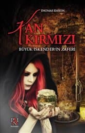Kan Kırmızı / Büyük İskender'in Zaferi