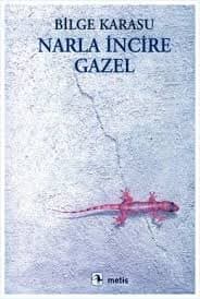 Narla İncire Gazel