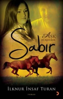 Sabır - Aşk her yerde
