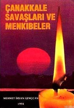 Çanakkale Savaşları ve Menkıbeler