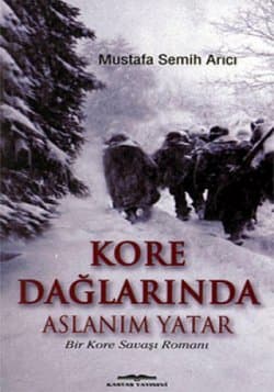 Kore Dağlarında Aslanım Yatar