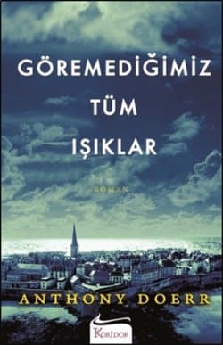 Göremediğimiz Tüm Işıklar
